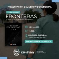 Lucía Salinas presenta su libro y documental “Fronteras” en Río Gallegos