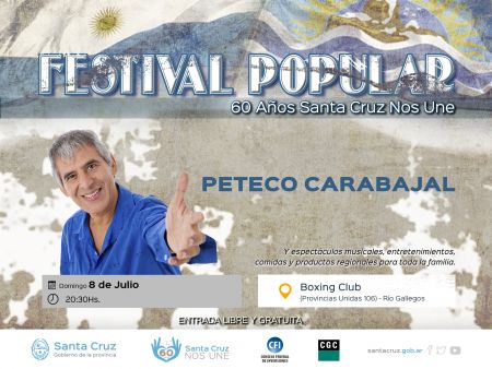 Peteco Carabajal engalanará el “Festival Popular 60 Años Santa Cruz Nos Une”