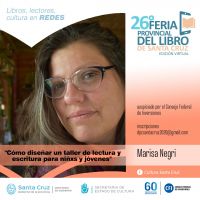 Marisa Negri dictará un taller en la 26ᵃ Feria Provincial del Libro de Santa Cruz-Edición Virtual