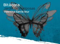 Se presentará “Bitácora: Jardín de Mariposas” de Valentina García Stur