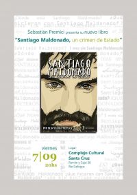 Sebastián Premici presentará su libro “Santiago Maldonado. Un crimen de Estado”