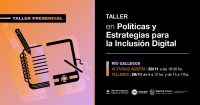 Convocan a participar del Taller en Políticas y Estrategias para la Inclusión Digital en América Latina